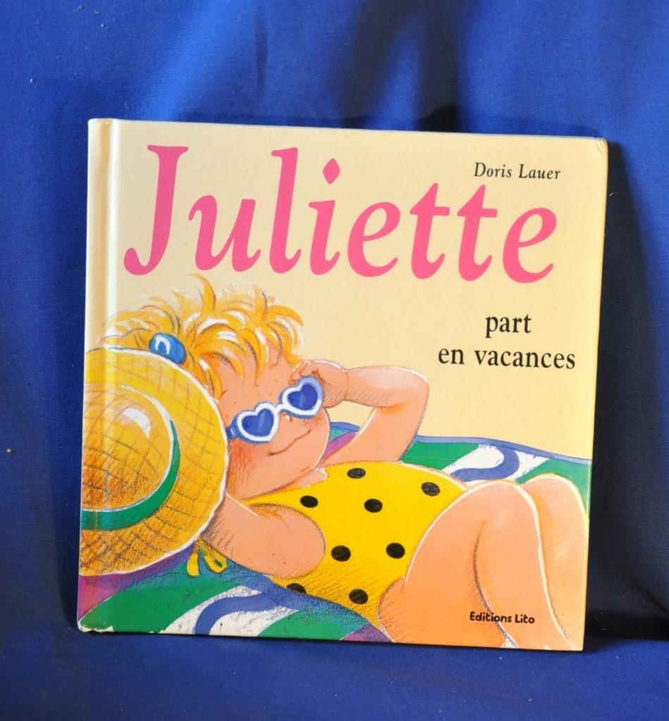 livre enfant juliette part en vacance (x2053), Enlèvement ou Envoi, Comme neuf