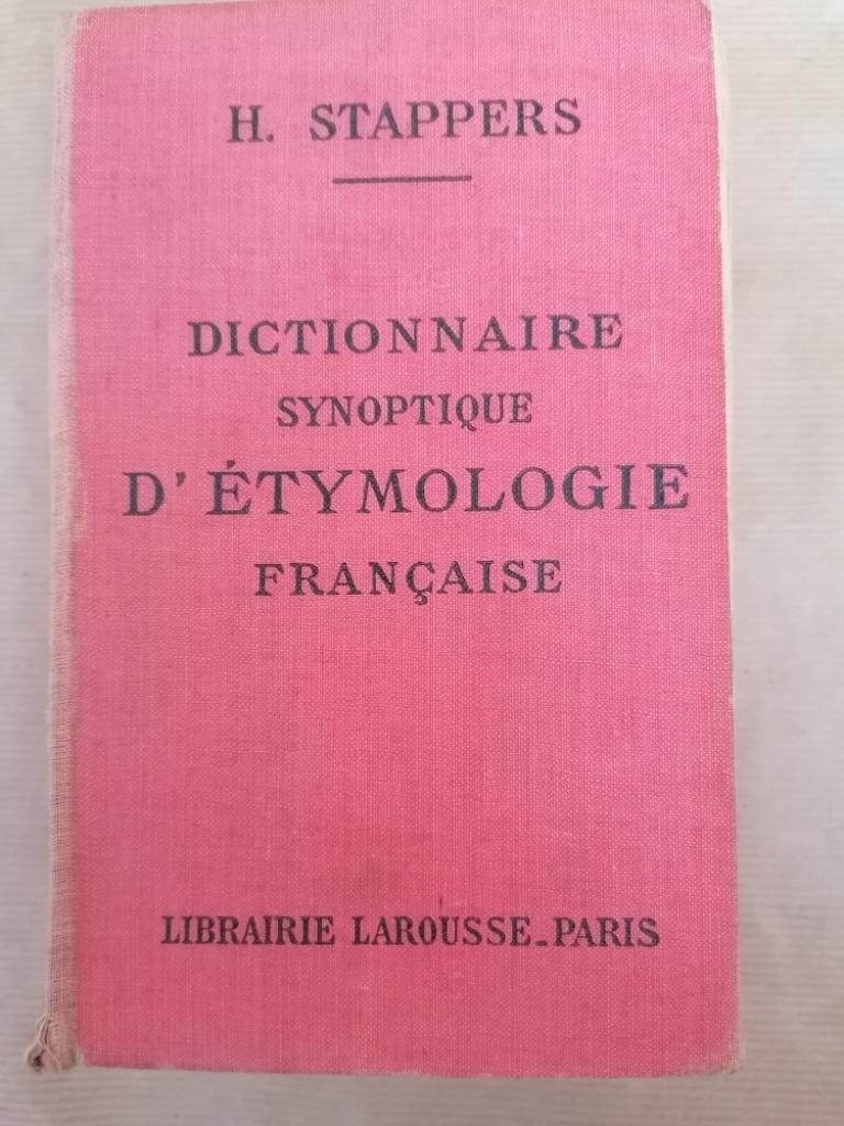 H.STAPPERS - DICTIONNAIRE SYNOPTIQUE D'ETYMOLOGIE FRANCAISE, Ophalen of Verzenden, Gelezen