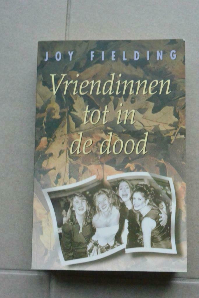 Vriendinnen tot in de dood. Joy Fielding., Ophalen of Verzenden, Nieuw, Joy Fielding