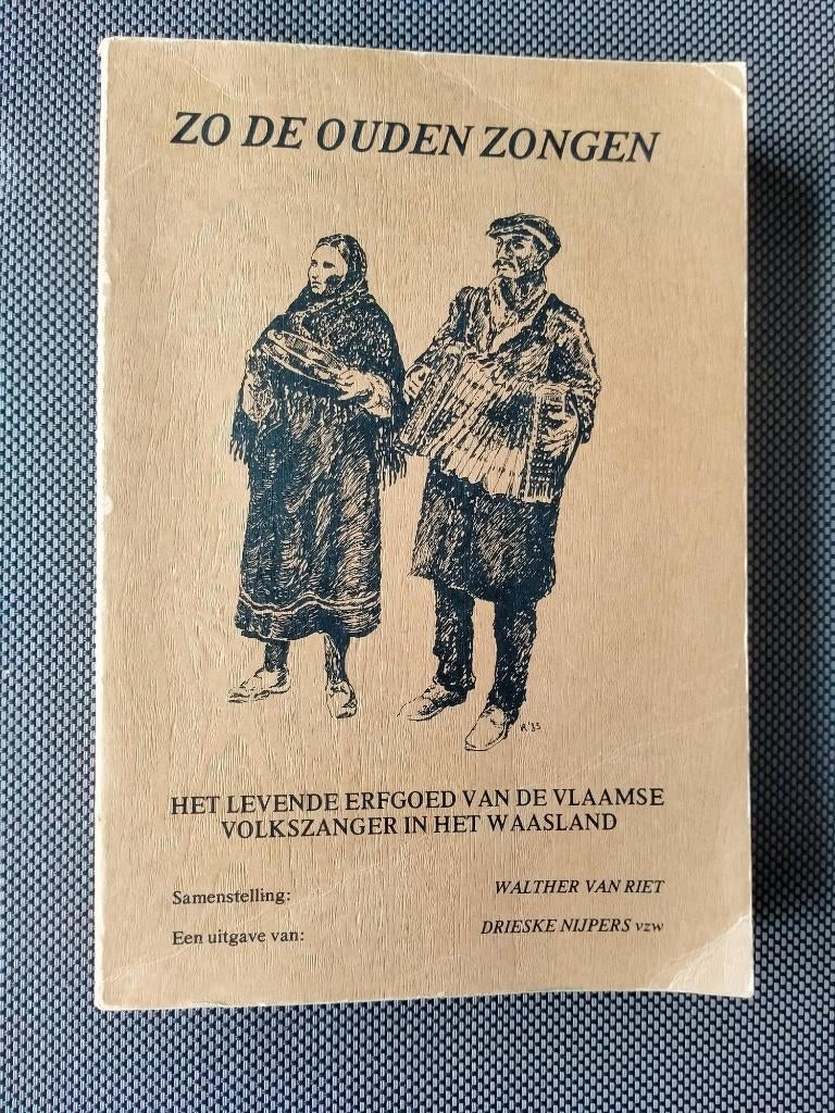 Zo de ouden zongen. Erfgoed Vl. volkszanger uit het Waasland, Boeken, Ophalen of Verzenden