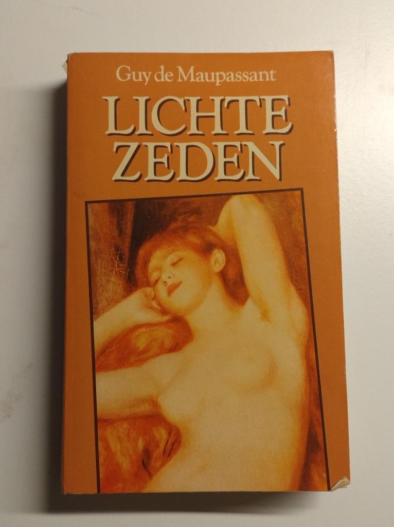 Lichte zeden - Guy de Maupassant, Boeken, Ophalen of Verzenden, Gelezen