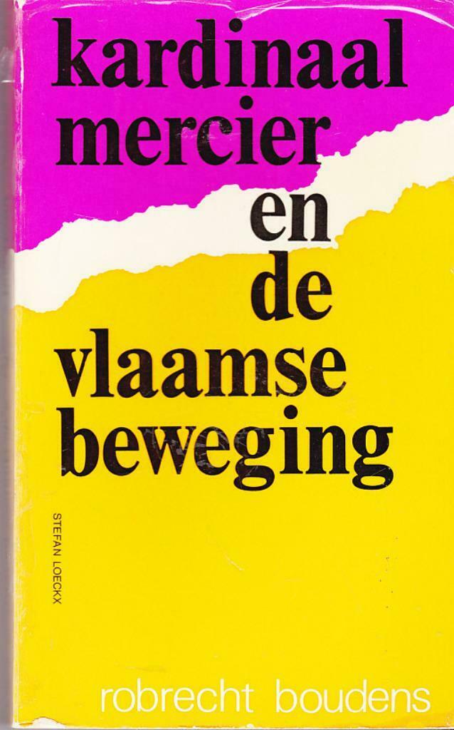 'Robrecht Boudens, Kardinaal Mercier en de Vlaamse Beweging., Ophalen of Verzenden, Gelezen, Maatschappij en Samenleving