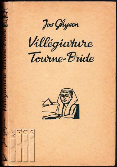Villégiature tourne-Bride  Jos Ghysen 214 blz, Enlèvement ou Envoi, Comme neuf