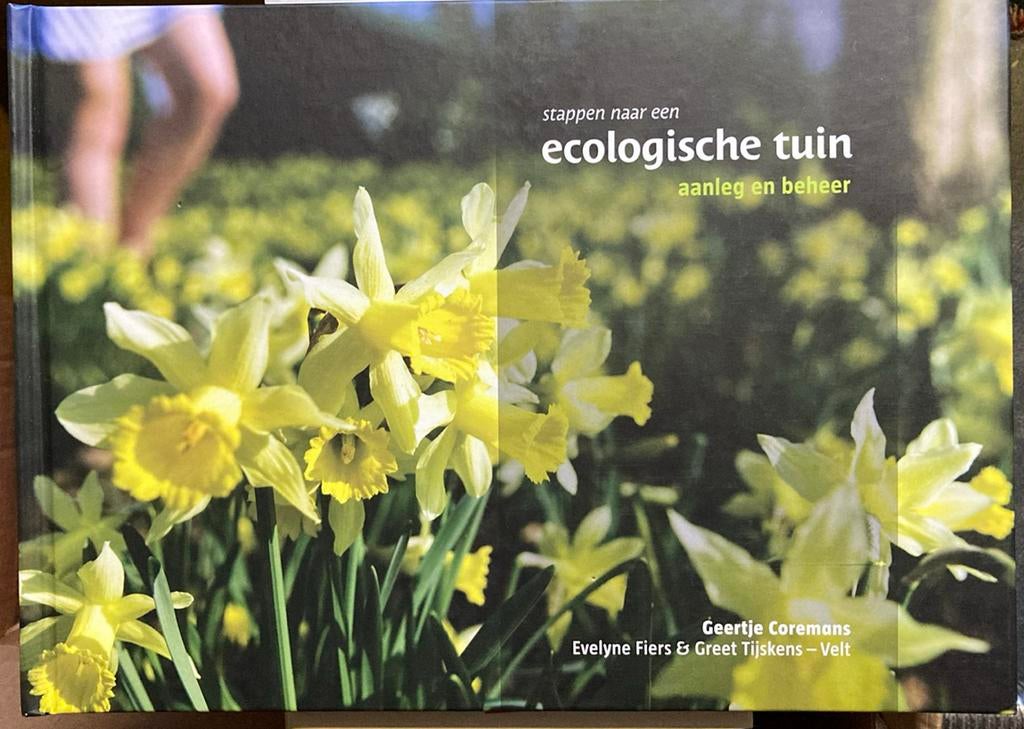 E. Fiers - Stappen naar een ecologische tuin, Ophalen of Verzenden, Zo goed als nieuw, E. Fiers; G. Coremans; Greet Tijskens