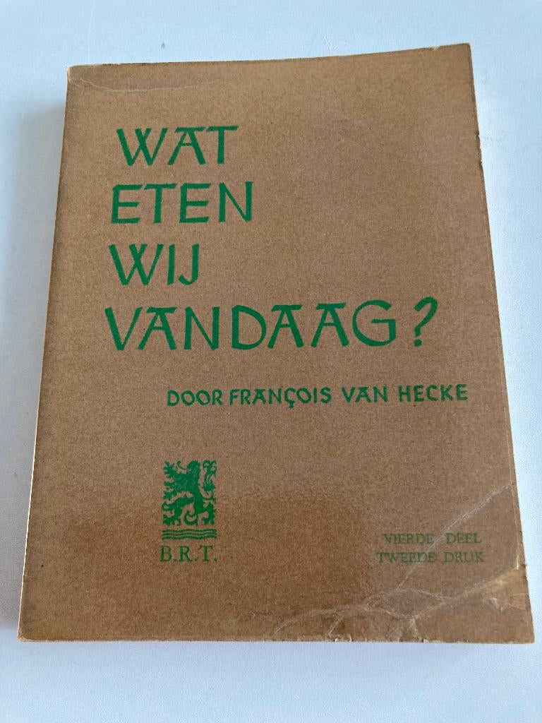 Kookboek : " Wat eten we vandaag " nr 4 B.R.T. Fr Van Hecke, Boeken, Kookboeken, Gelezen, François Van Hecke, Ophalen of Verzenden