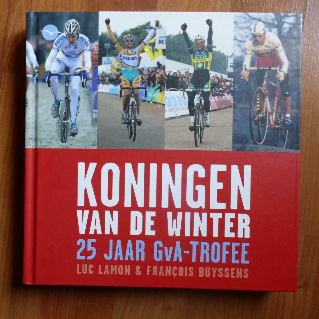 Luc Lamon - Koningen van de winter. 25 jaar GVA-Trofee (2011, Boeken, Sportboeken, Verzenden, Nieuw, Lopen en Fietsen