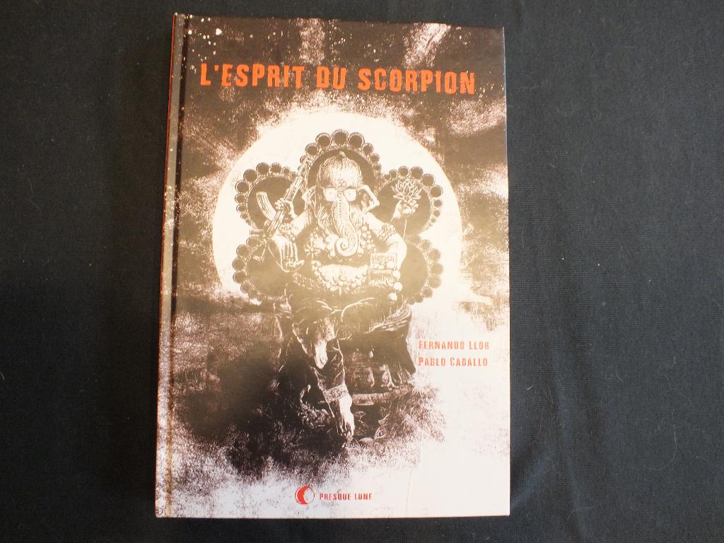 L'ESPRIT DU SCORPION (1 ALBUM EO) EDITIONS PRESQUE LUNE, LLOR-CABALLO, Enlèvement ou Envoi, Une BD, Comme neuf