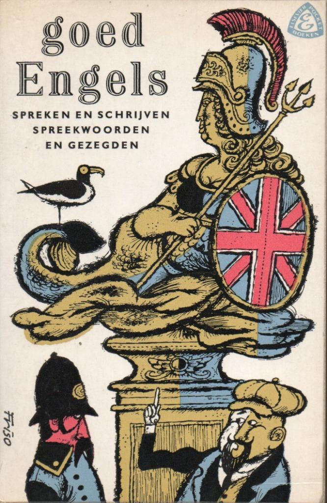 GOED ENGELS SPREKEN EN SCHRIJVEN SPREEKWOORDEN GEZEGDEN, Livres, Dictionnaires, C. BLEIJENBERG, Enlèvement ou Envoi, Utilisé, Anglais
