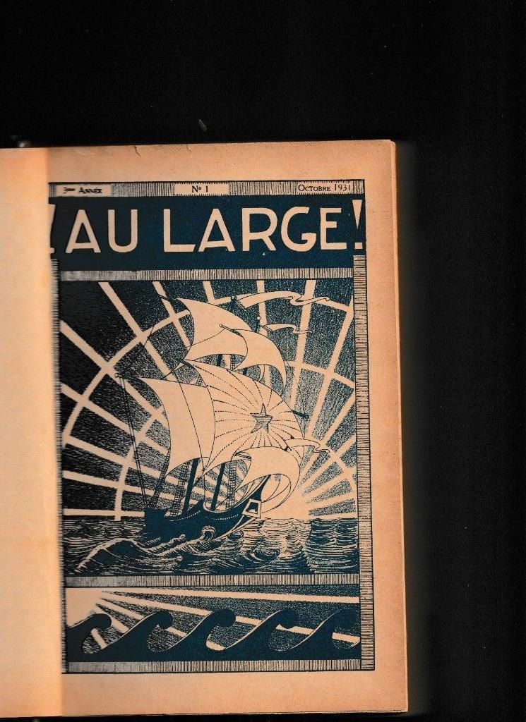 Revue AU LARGE — Écoles chrétiennes, 10 numéros (1931—1932), Christianisme | Catholique, Enlèvement ou Envoi, LES FRERES DES ECOLES CHR