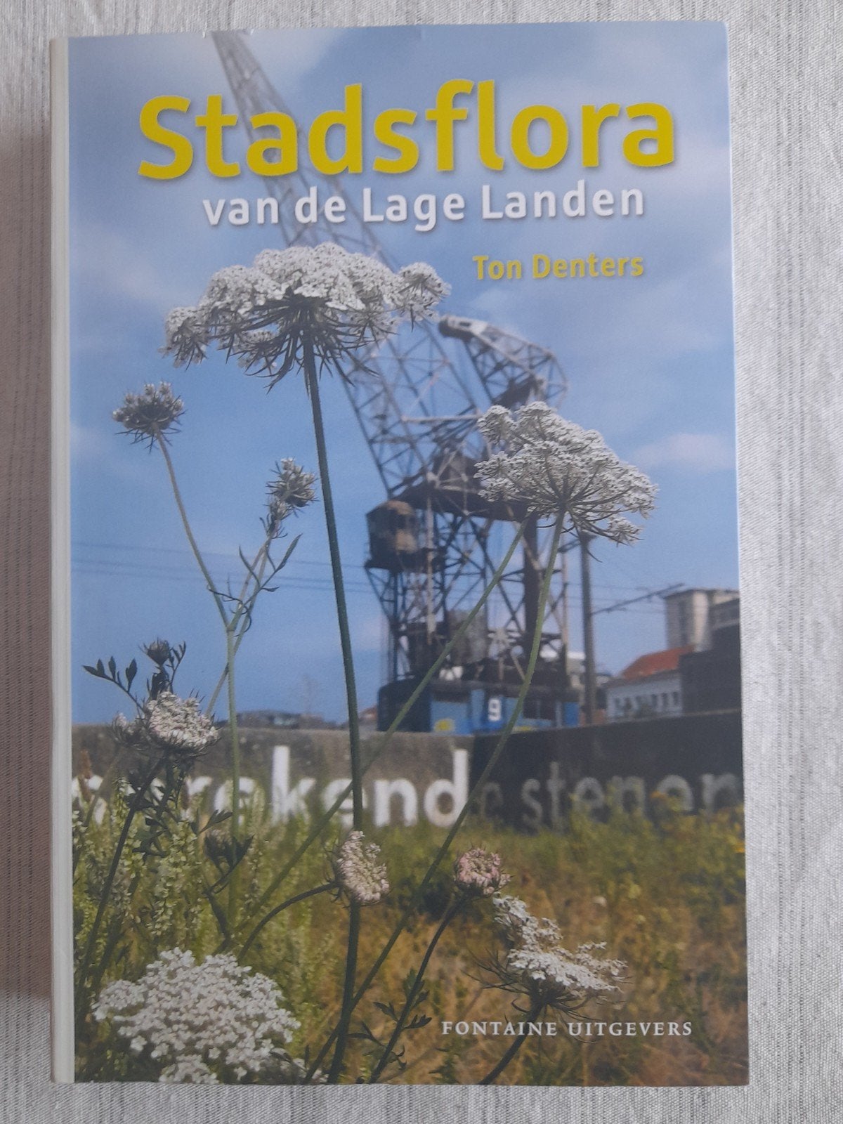 Ton Denters - Stadsflora van de Lage Landen STUNTPRIJS, Ophalen, Ton Denters