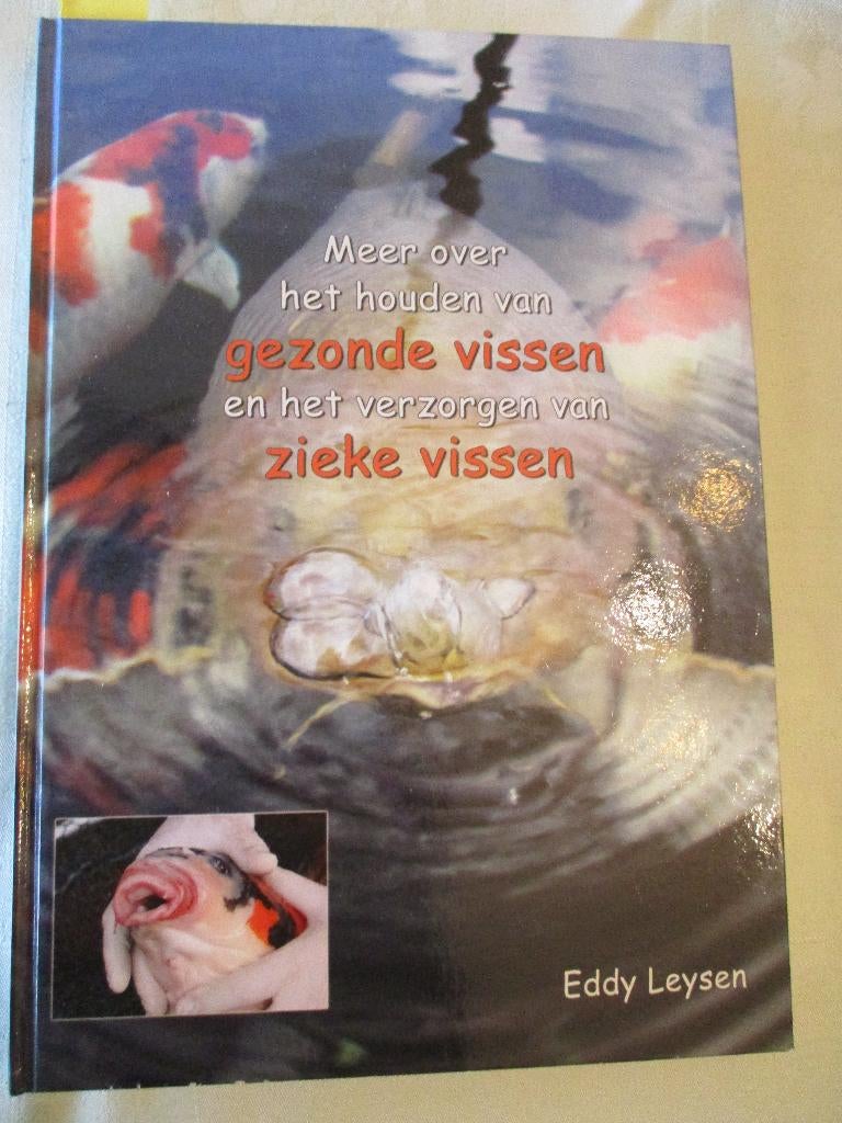 Gezonde vissen / verzorgen zieke vissen, Boeken, Dieren en Huisdieren, Nieuw, Ophalen of Verzenden, Vissen, Eddy Leysen