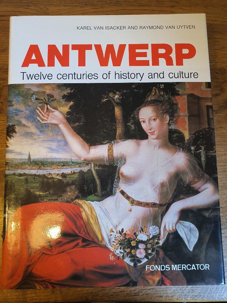 Anvers, douze siècles d'histoire et de culture, Livres, Histoire nationale, Comme neuf, Enlèvement ou Envoi