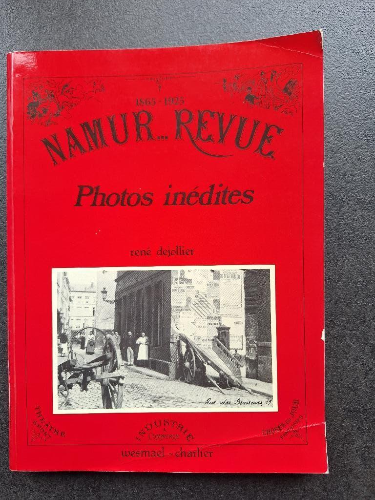 NAMUR REVUE 1865-1925 Photos Inédites - René Dejollier, Enlèvement, 20e siècle ou après, Utilisé, René Dejollier