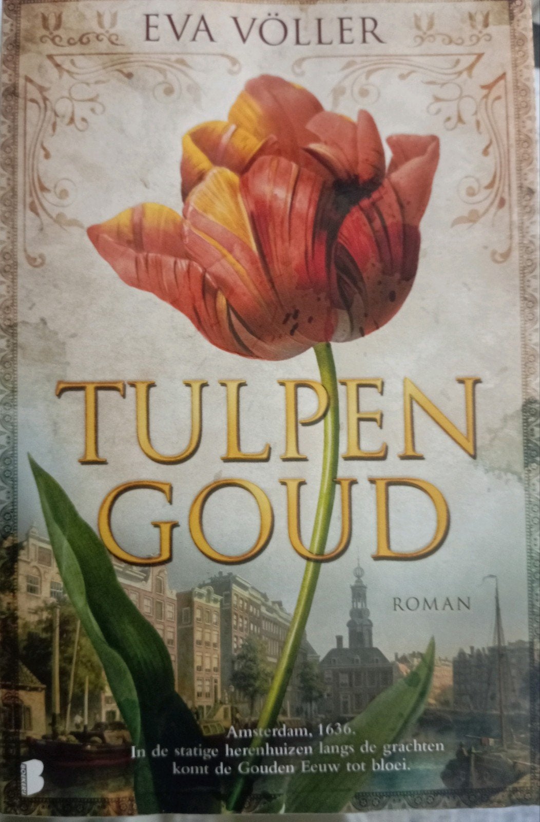 TULPENGOUD - EVA VOLLER, Boeken, Historische romans, Ophalen of Verzenden