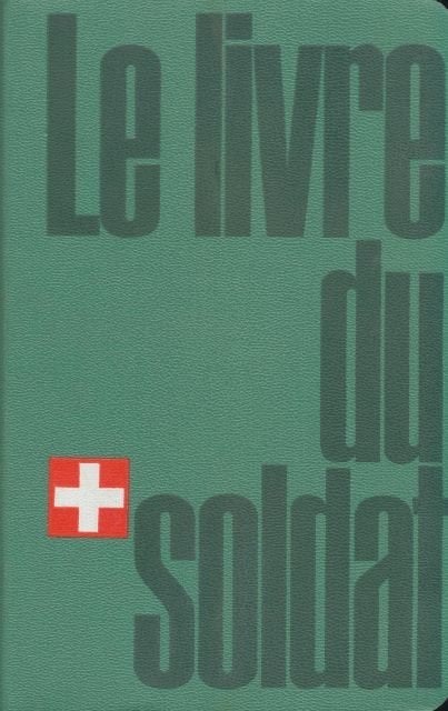 (a166) Le livre du soldat, handboek Zwitsers leger, Envoi, Utilisé