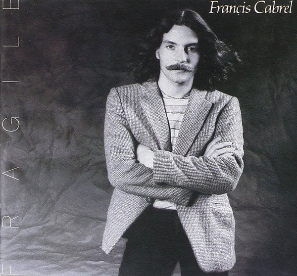 cd new: FRANCIS CABREL - Fragile (1980 - Remaster 2015), Enlèvement ou Envoi, Digipak, Neuf, dans son emballage, Chanson