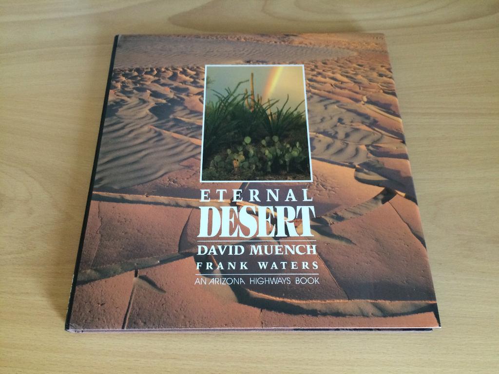 David Muench - Eternal Desert (National Parks USA), Envoi, Comme neuf, Nature en général