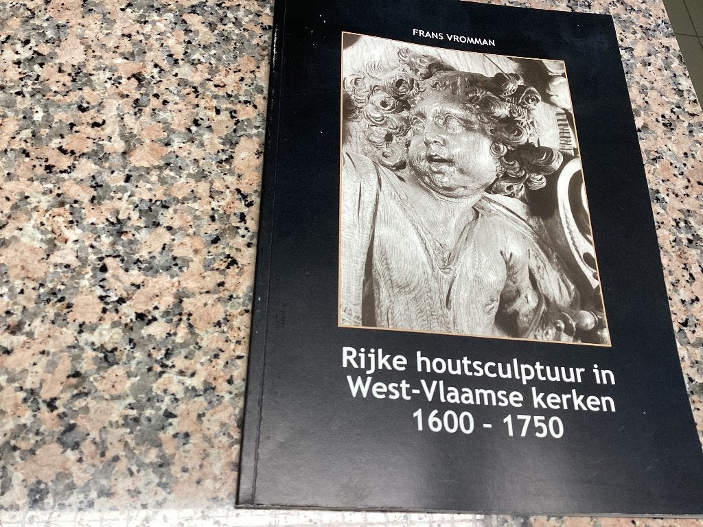 Rijke houtsculptuur in West-Vlaamse kerken 1600-1750, Ophalen of Verzenden, 17e en 18e eeuw, Gelezen