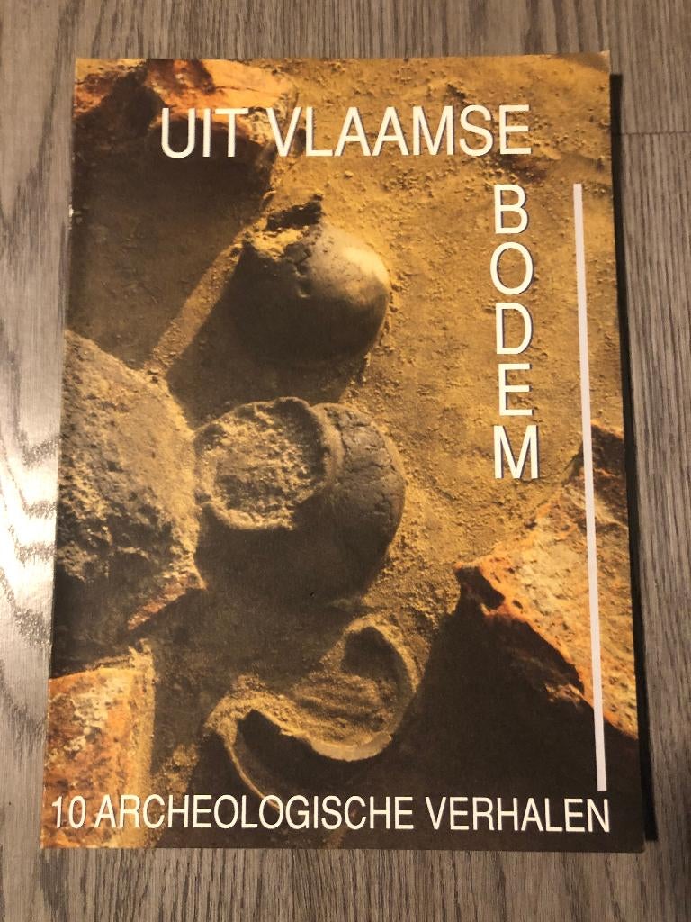 boek uit vlaamse bodem 10 archeologische verhalen, Ophalen of Verzenden