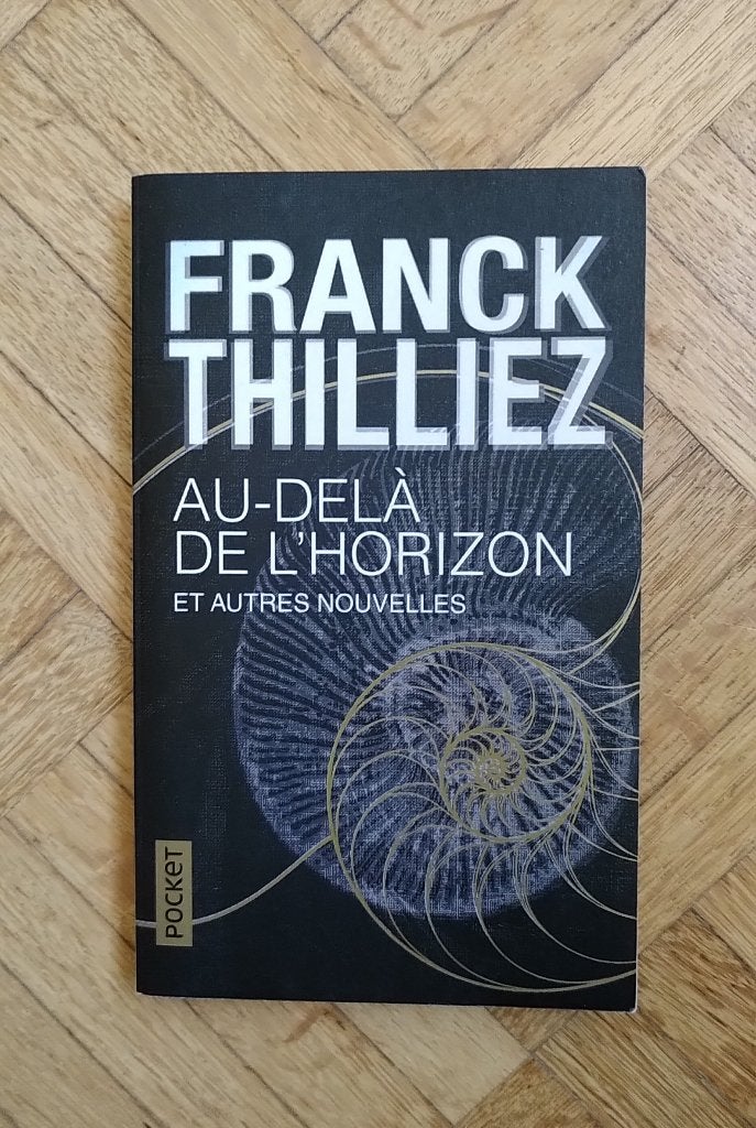 Franck Thilliez - Au-delà de l'horizon et autres nouvelles, Livres, Enlèvement ou Envoi