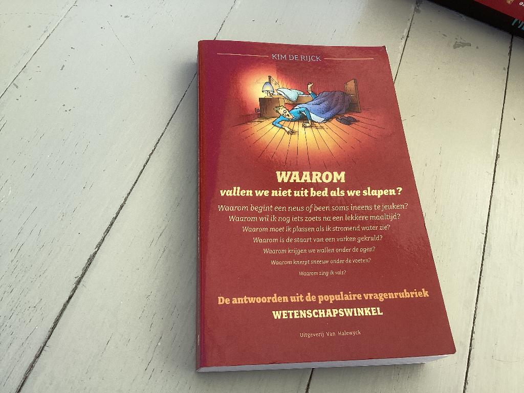 WAAROM vallen we niet uit bed als we slapen ? Kim De Rijck, Boeken, Boekenweekgeschenken, Ophalen of Verzenden, Zo goed als nieuw