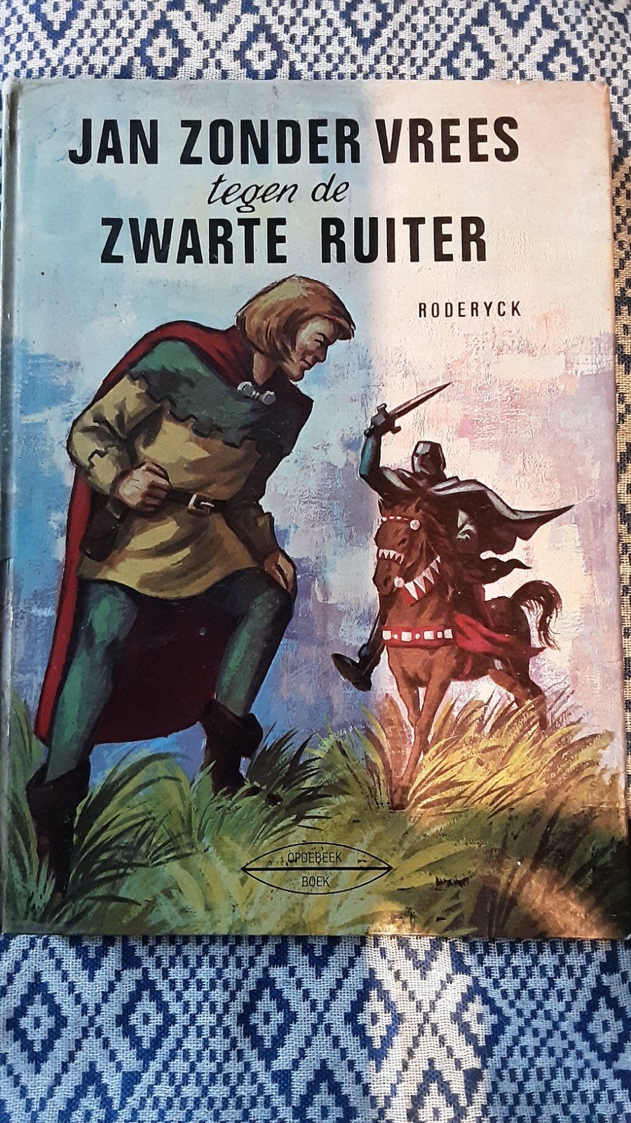Jan zonder vrees tegen de zwarte ruiter, 1966, Boeken, Ophalen of Verzenden