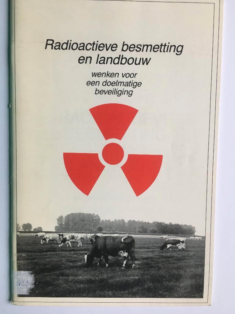 Radioactieve besmetting en landbouw., Boeken, Verzenden, Gelezen, Natuur algemeen