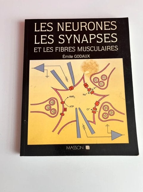 Les neurones, les synapses et les fibres musculaires, Enlèvement ou Envoi, Utilisé, Enseignement supérieur, Émile Godaux