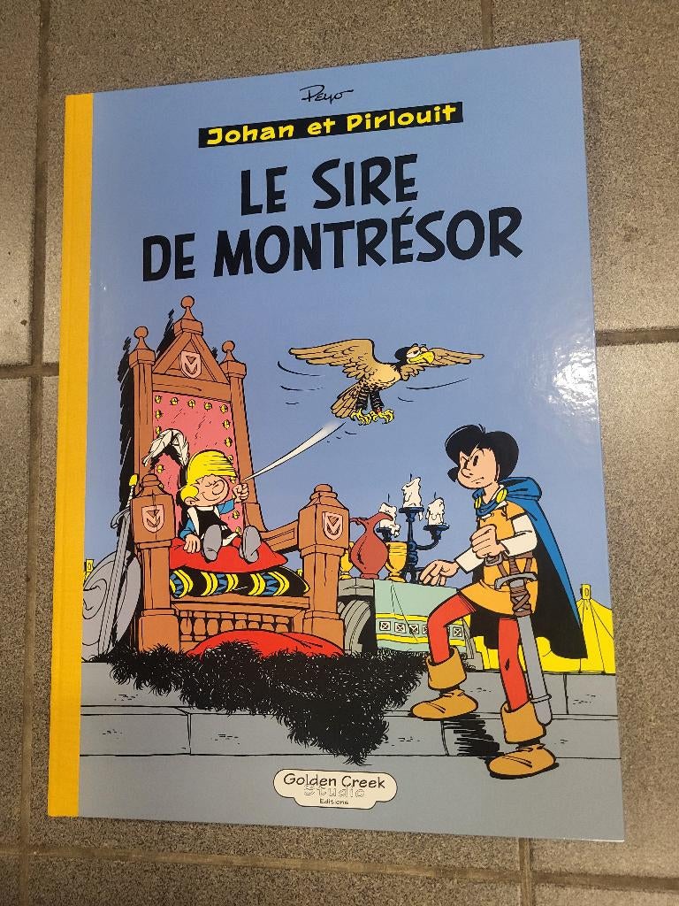 Johan et Pirlouit : Golden Creek : Le sire de Montrésor ., Une BD, Enlèvement, Neuf
