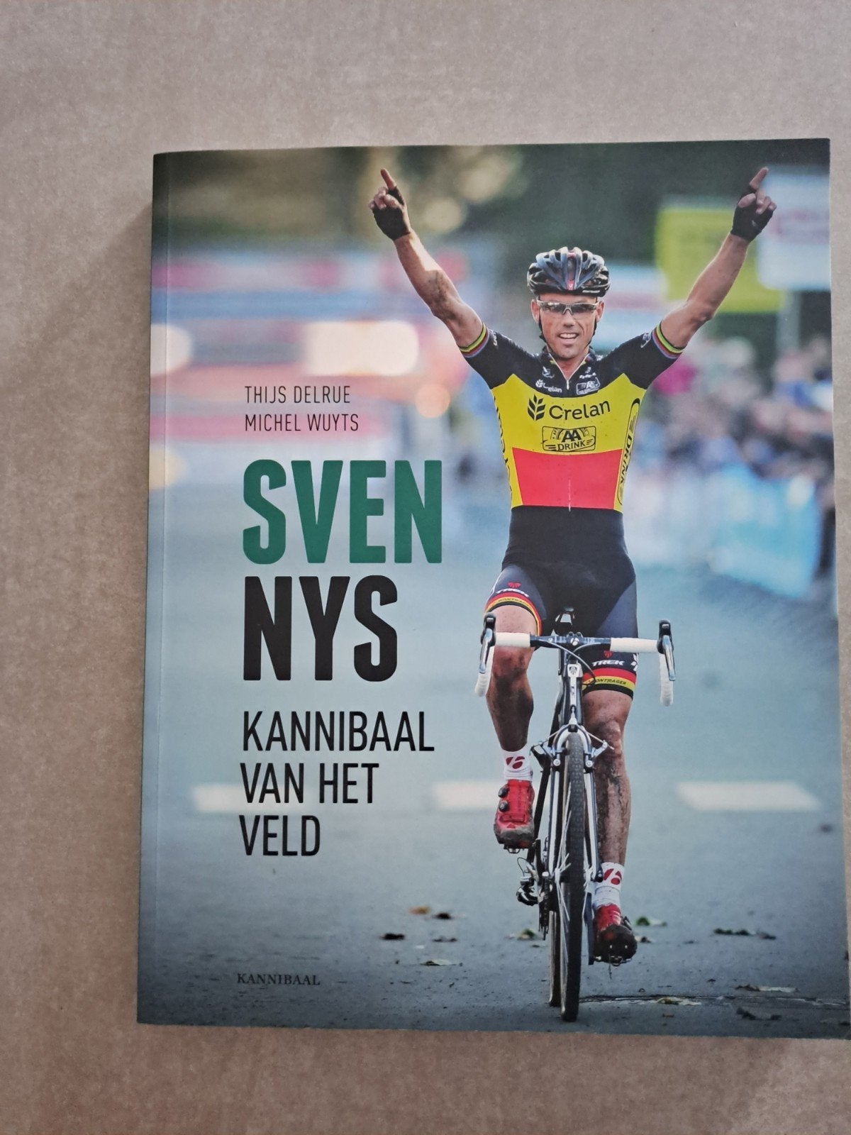 Sven Nys – Kannibaal van het veld, Boeken, Gelezen, Thijs Delrue & Michel Wuyts, Lopen en Fietsen, Ophalen of Verzenden