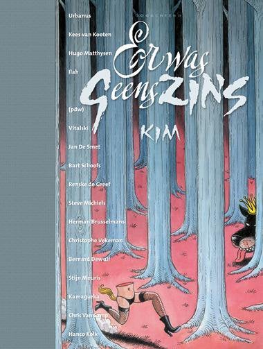 Kim, Brusselmans,… er was geenszins, Boeken, Ophalen of Verzenden, Zo goed als nieuw