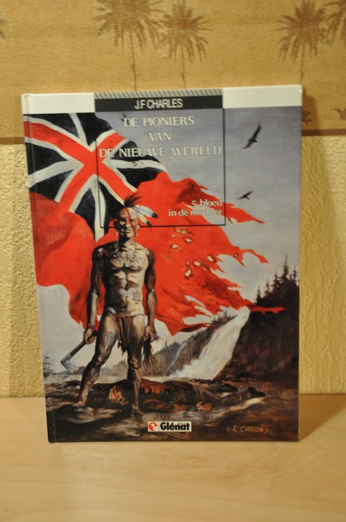 Pioniers van de Nieuwe Wereld 5. Bloed in de modder, Boeken, Ophalen of Verzenden, Gelezen