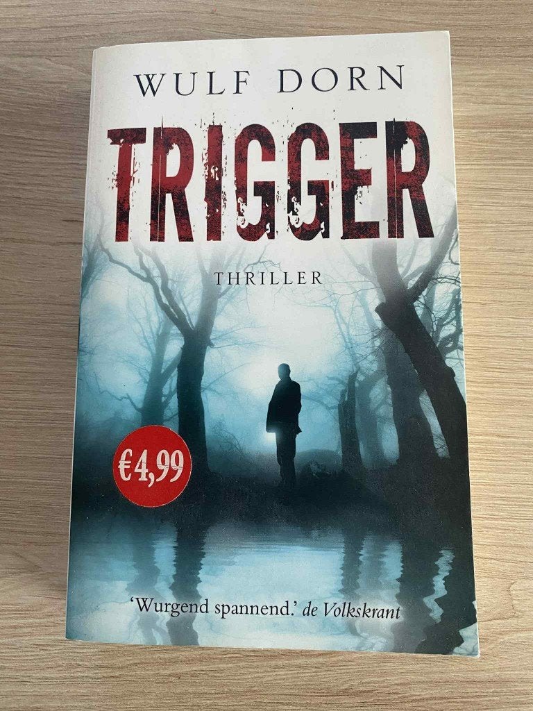 Boek - Trigger - Dorn Wulf, Ophalen of Verzenden, Zo goed als nieuw, Dorn Wulf