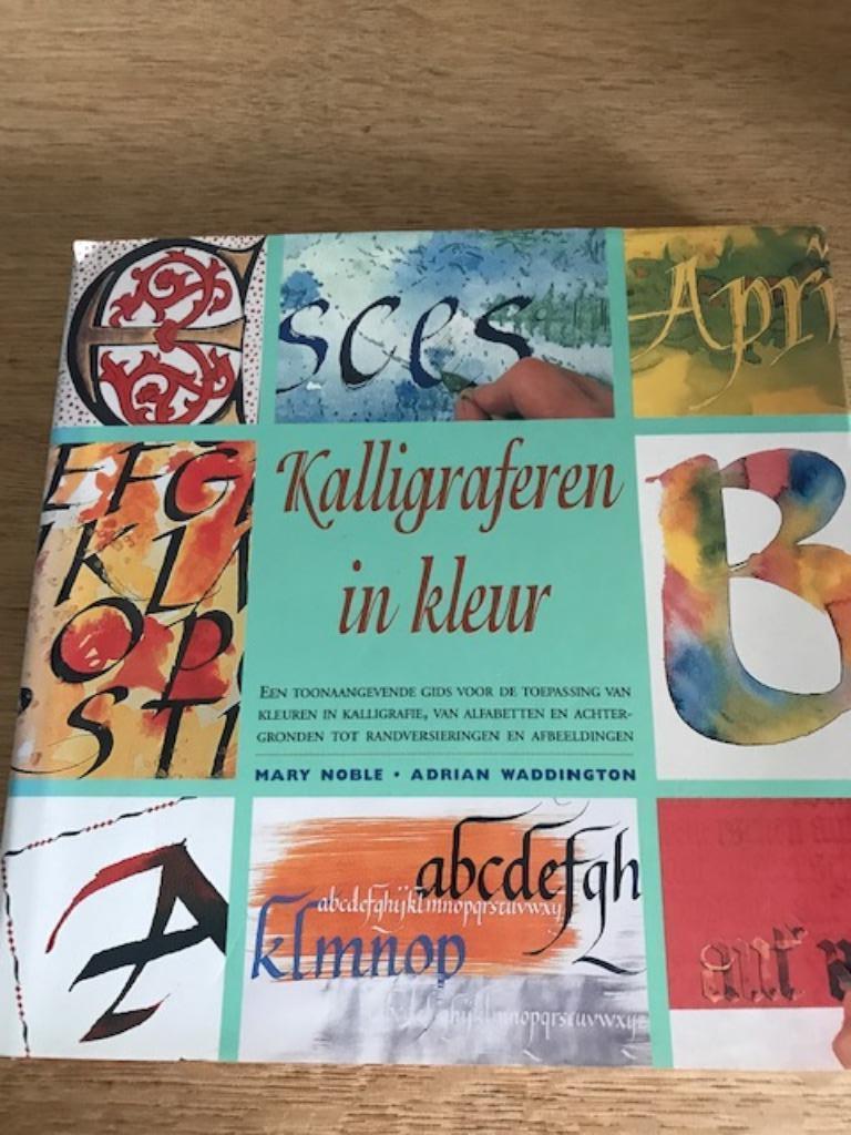 Kalligraferen in kleur-Mary Noble-Adrian Waddington, Enlèvement ou Envoi