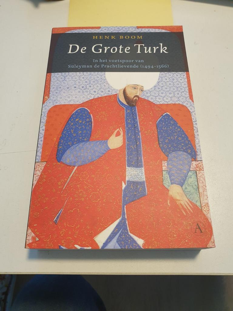 Henk Boom - De Grote Turk, 15e en 16e eeuw, Ophalen of Verzenden, Zo goed als nieuw, Azië