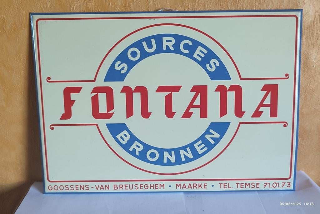 Plaque SOURCE - BRONNEN  FONTANA de 1955 ., Collections, Enlèvement ou Envoi, Utilisé, Panneau publicitaire