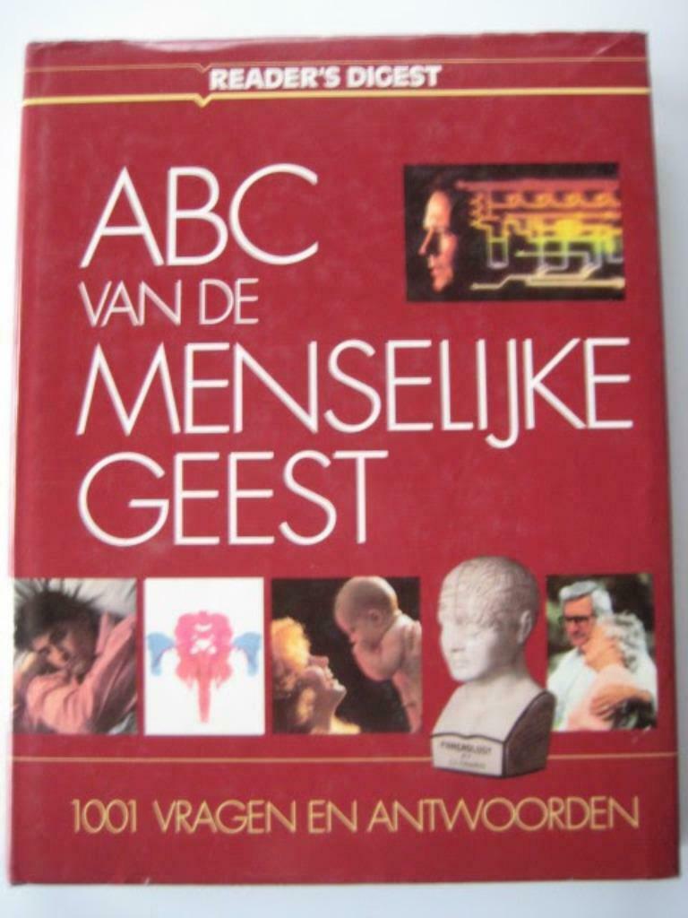 ABC van de menselijke geest Reader's Digest, Ophalen of Verzenden, Gelezen, Spiritualiteit algemeen, Achtergrond en Informatie