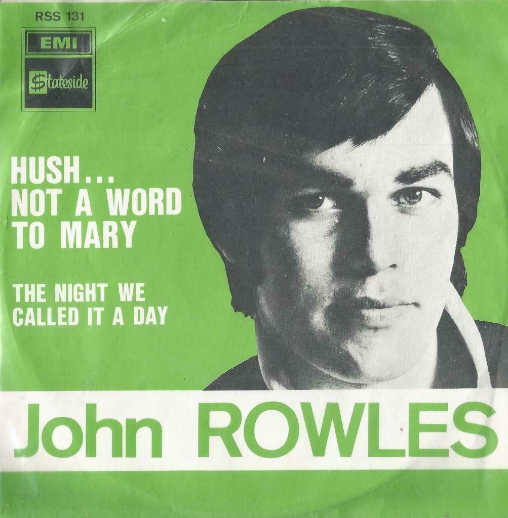 John Rowles – Hush… not a word to Mary – Single – BE, Ophalen of Verzenden, Gebruikt, Pop