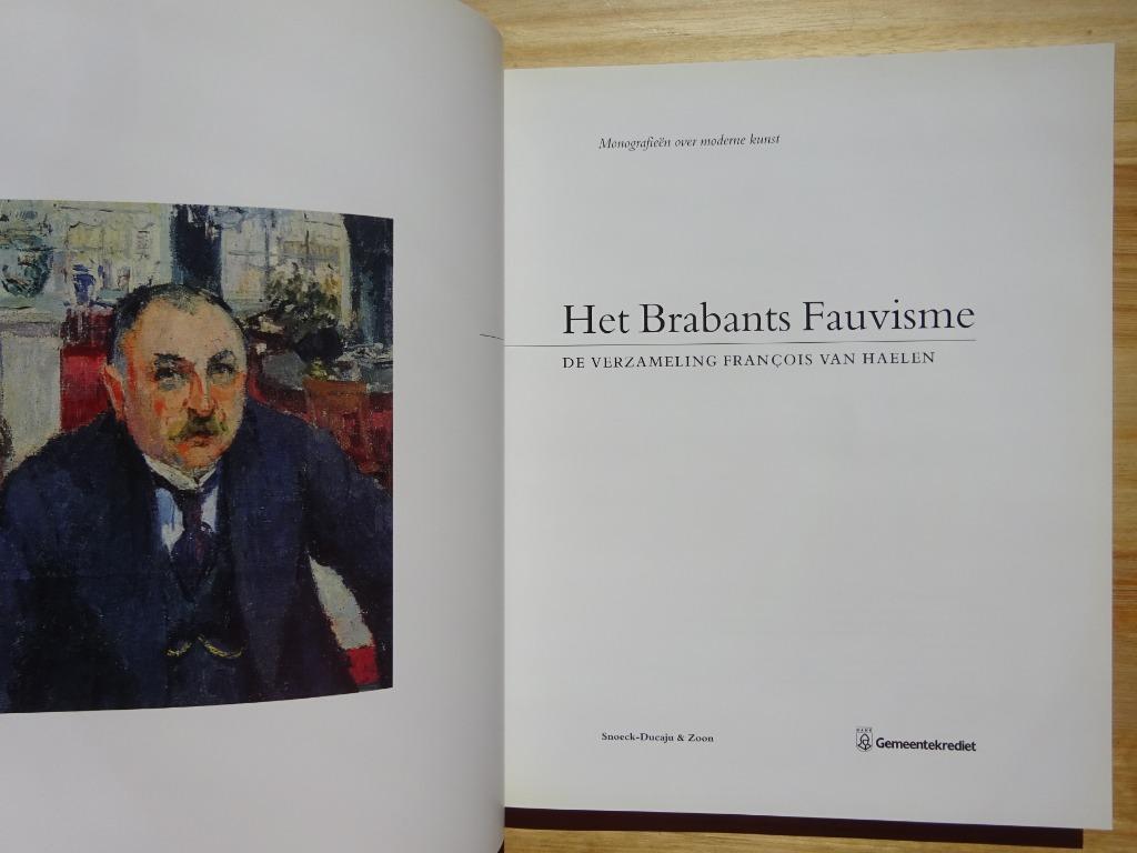 Het Brabants Fauvisme, verzameling François van Haelen, 1994, Ophalen of Verzenden, Zo goed als nieuw, Schilder- en Tekenkunst