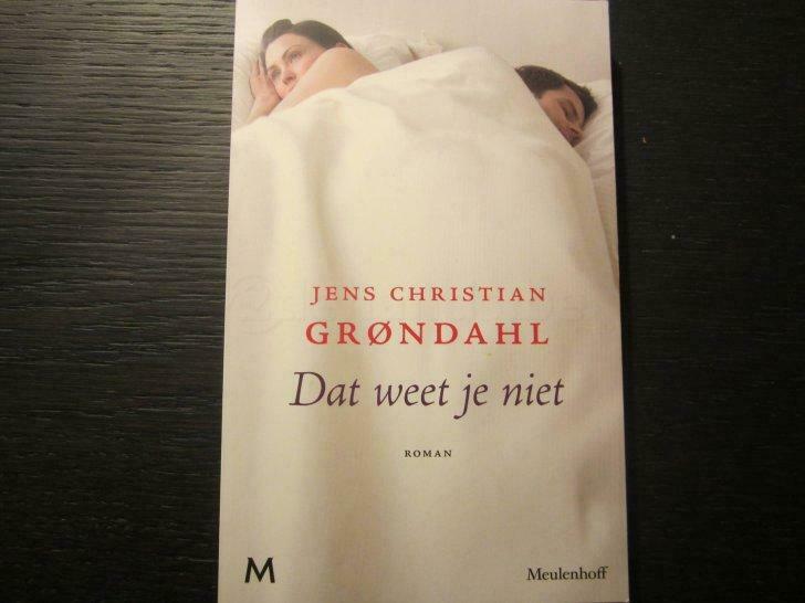 Dat weet je niet (Jens Christian Grondahl), Ophalen of Verzenden, Gelezen