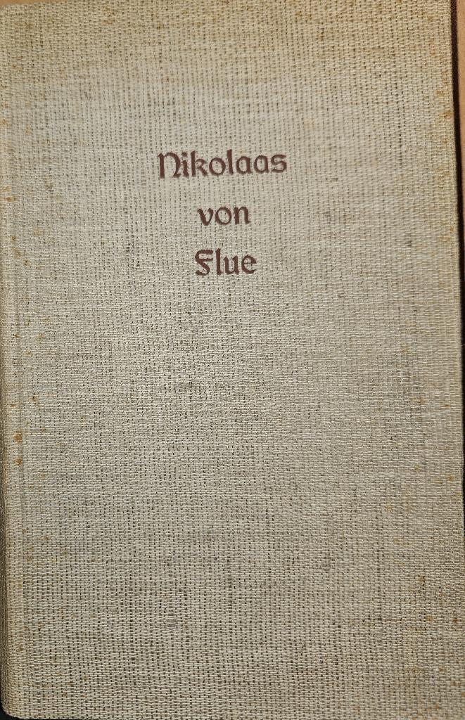 Nikolaas von Flue de eenzame broeder in God, Ophalen of Verzenden, Zo goed als nieuw, Religie, Van Reusel Jos