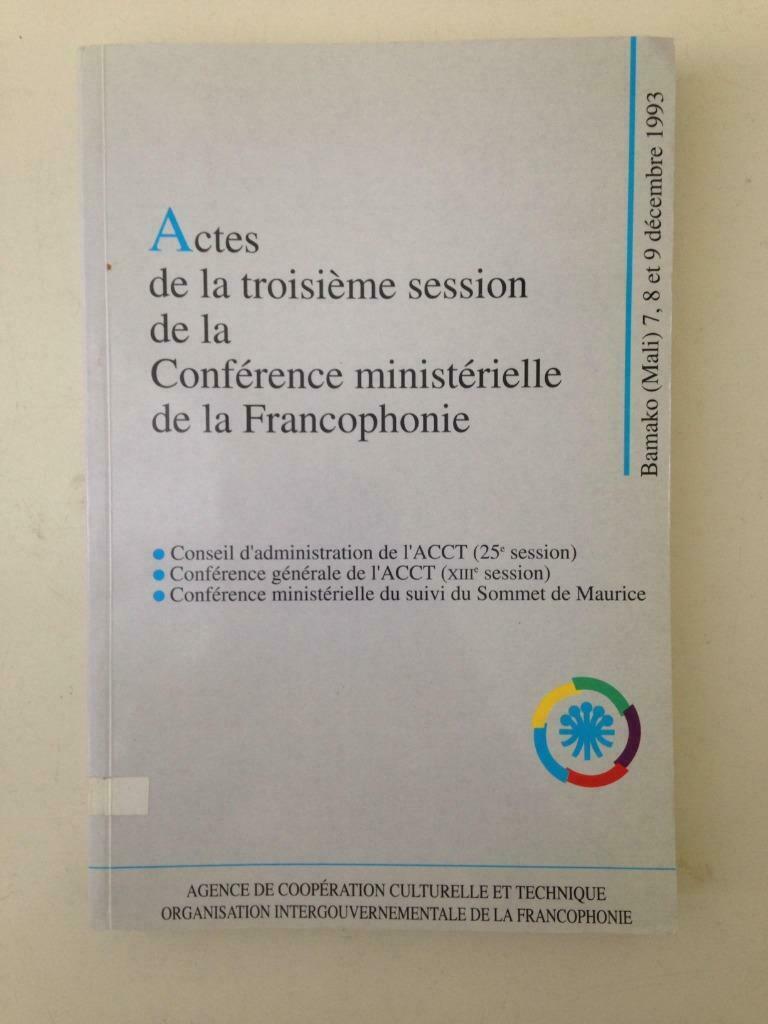Actes de la Troisième Session de la Conférence Ministérielle, Envoi, Comme neuf