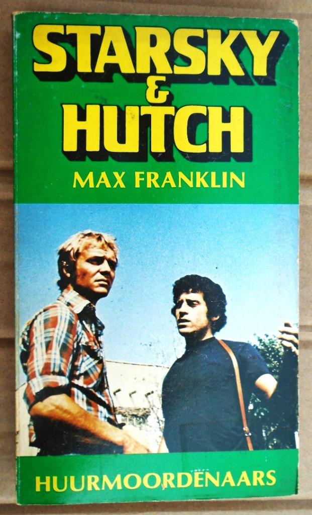 Starsky & Hutch - Huurmoordenaars - 1977 - Max Franklin, Gelezen, Max Franklin, Ophalen of Verzenden, Amerika