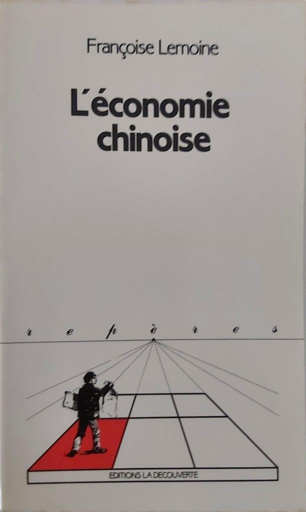 L'économie chinoise, Livres, Enlèvement ou Envoi, Comme neuf, Françoise Lemoine, Société