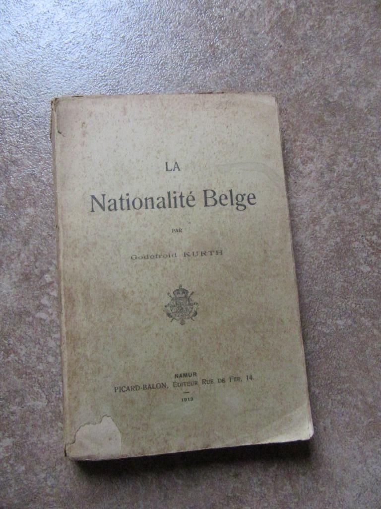La nationalité belge Godefroid Kurth Namur 1913, Enlèvement, Utilisé