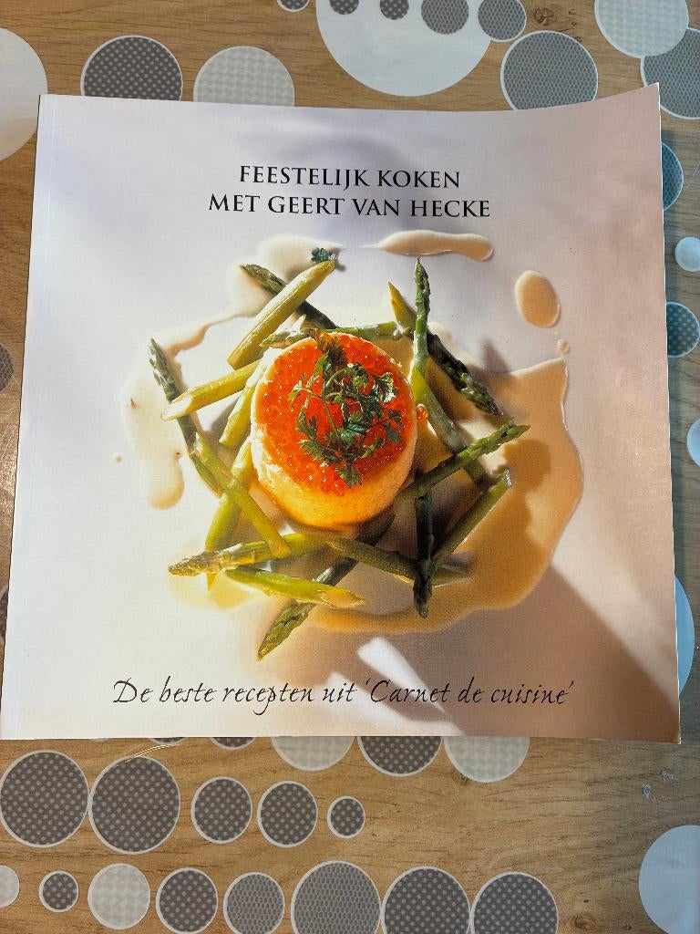 Feestelijk koken met Geert Van Hecke, Boeken, Ophalen of Verzenden, Zo goed als nieuw, Geert Van Hecke