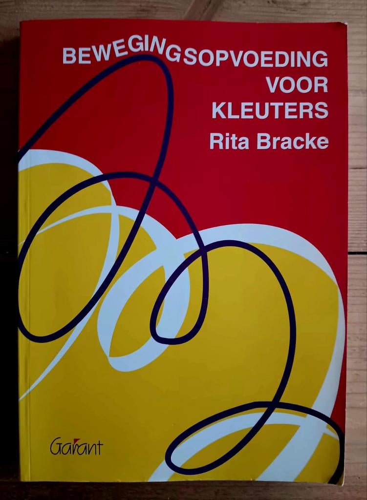Bewegingsopvoeding voor kleuters, Rita Bracke, Boeken, Ophalen of Verzenden, Zo goed als nieuw, R. Bracke