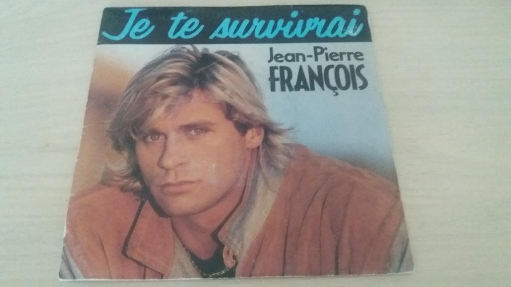 disque vinyl 45 tous jean pierre francois Je Te Survivrai, Enlèvement ou Envoi, Comme neuf
