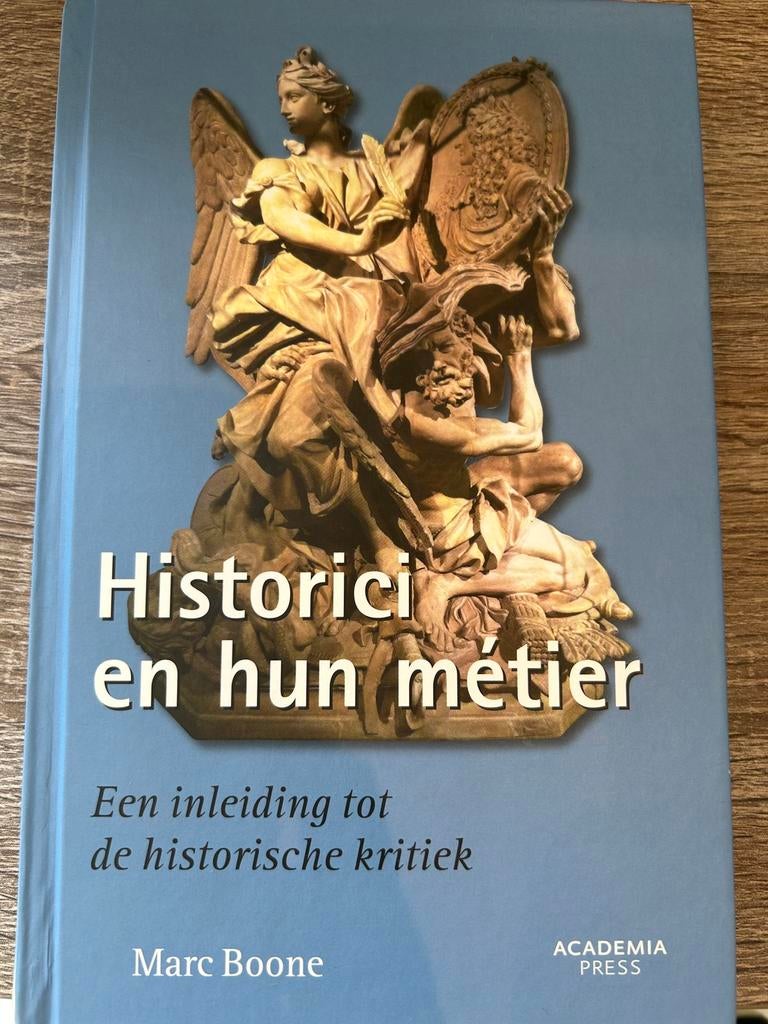 Historici en hun métier: de historische kritiek, Boeken, Ophalen, Gelezen, Hoger Onderwijs, Academia Press