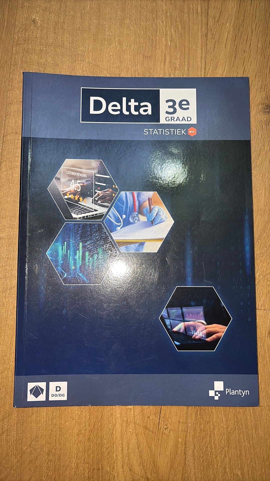 Delta 3e graad statistiek (wiskunderichting), Boeken, ASO, Wiskunde A, Ylke Van Dun; Tom Spons; Griet Schatteman; Maarten Arts